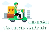 Chính sách vận chuyển và lắp đặt
