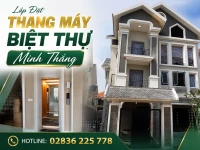 Lắp Đặt Thang Máy Biệt Thự Minh Thắng