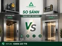 So sánh thang máy tải khách Có phòng máy (MR) và Không phòng máy (MRL)