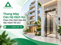 Thang Máy Căn Hộ Dịch Vụ: Chọn Cấu Hình Nào Để Vận Hành Tối Ưu?
