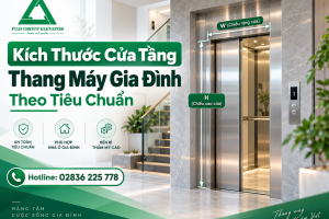 Kích Thước Cửa Tầng Thang Máy Gia Đình Theo Tiêu Chuẩn