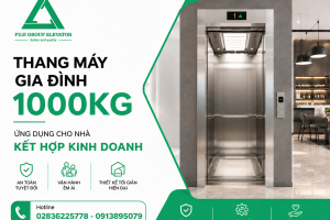 Thang Máy Gia Đình 1000kg: Ứng Dụng Cho Nhà Kết Hợp Kinh Doanh