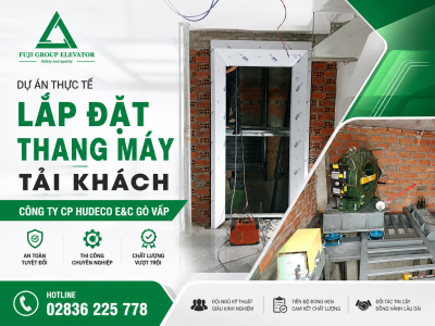 Lắp Đặt Thang Máy Tải Khách Công Ty CP HUDECO E&C Gò Vấp