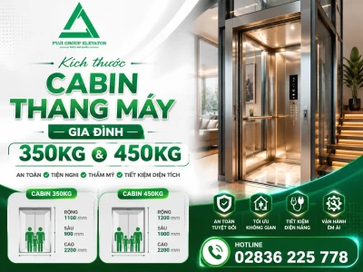 Kích thước cabin thang máy gia đình 350kg & 450kg (Bản vẽ chi tiết)
