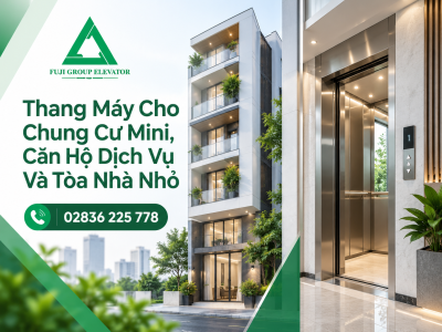 Thang Máy Cho Chung Cư Mini, Căn Hộ Dịch Vụ Và Tòa Nhà Nhỏ