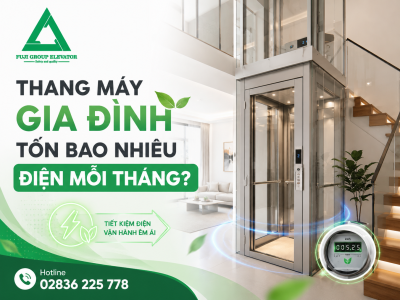 Thang Máy Gia Đình Tốn Bao Nhiêu Điện Mỗi Tháng?